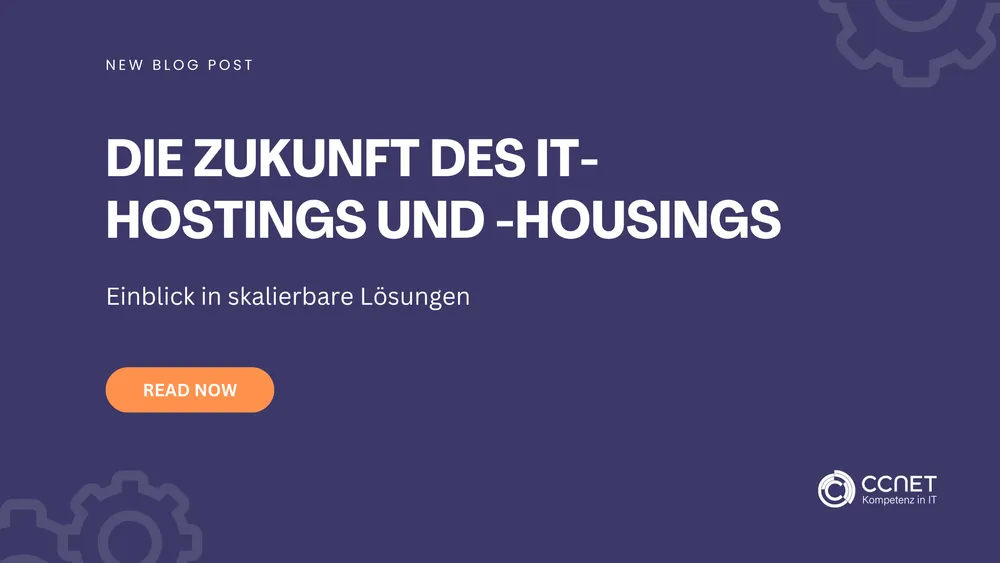 Die Zukunft des IT-Hostings und -Housings: Einblick in skalierbare Lösungen 