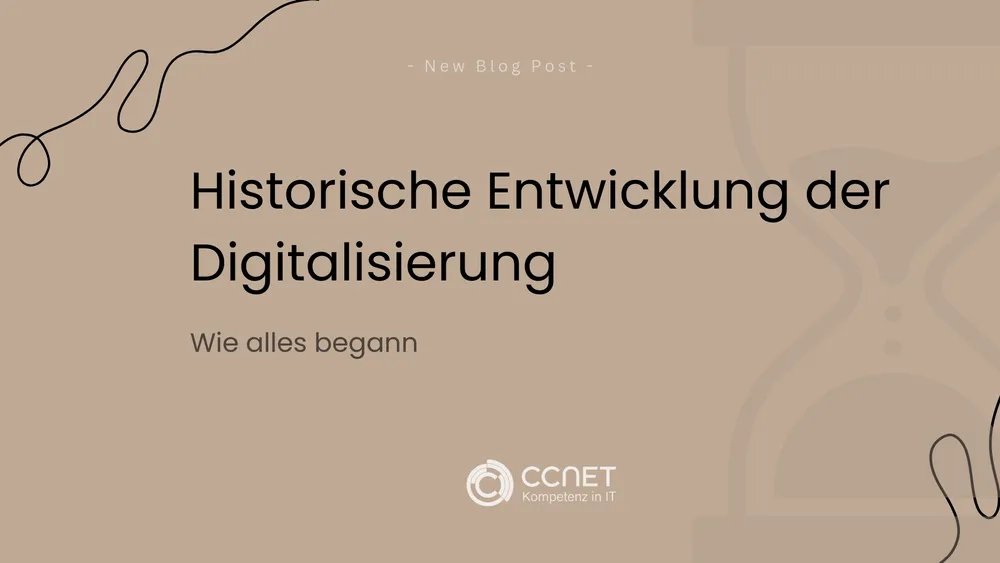 Historische Entwicklung der Digitalisierung: Wie alles begann