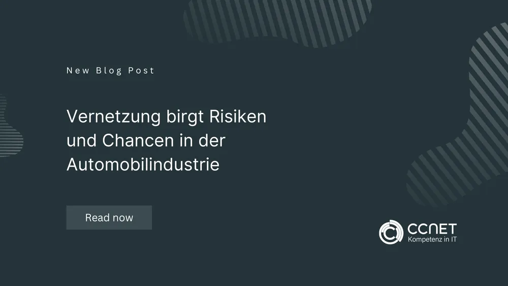 Vernetzung birgt Risiken und Chancen in der Automobilindustrie