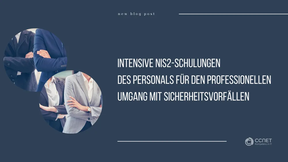 Intensive NIS2-Schulung des Personals für den professionellen Umgang mit Sicherheitsvorfällen