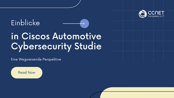 Einblicke in Ciscos Automotive Cybersecurity Studie: Eine Wegweisende Perspektive