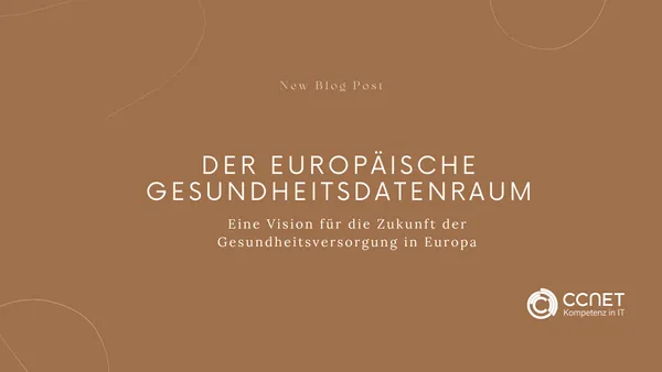 Der Europäische Gesundheitsdatenraum: Eine Vision für die Zukunft der Gesundheitsversorgung in Europa