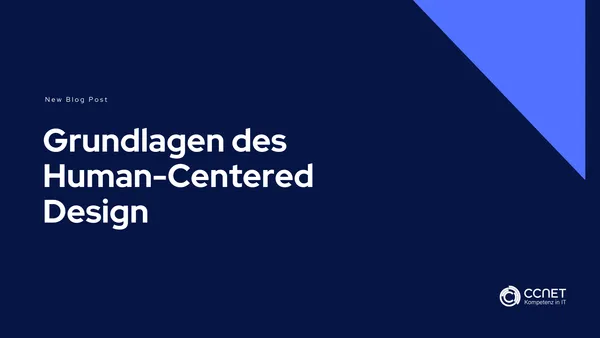 Grundlagen des Human-Centered Design