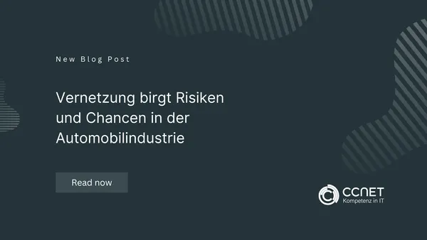 Vernetzung birgt Risiken und Chancen in der Automobilindustrie