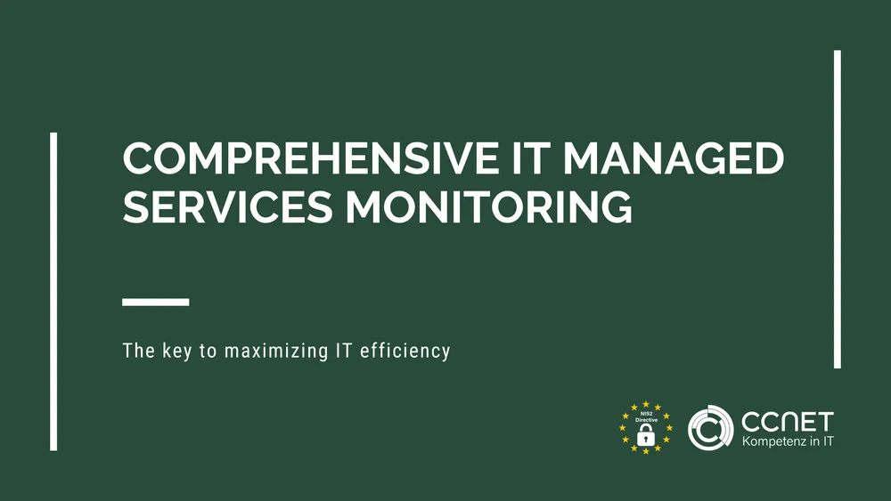 Comprehensive IT Managed Services Monitoring: The key to maximizing IT efficiency