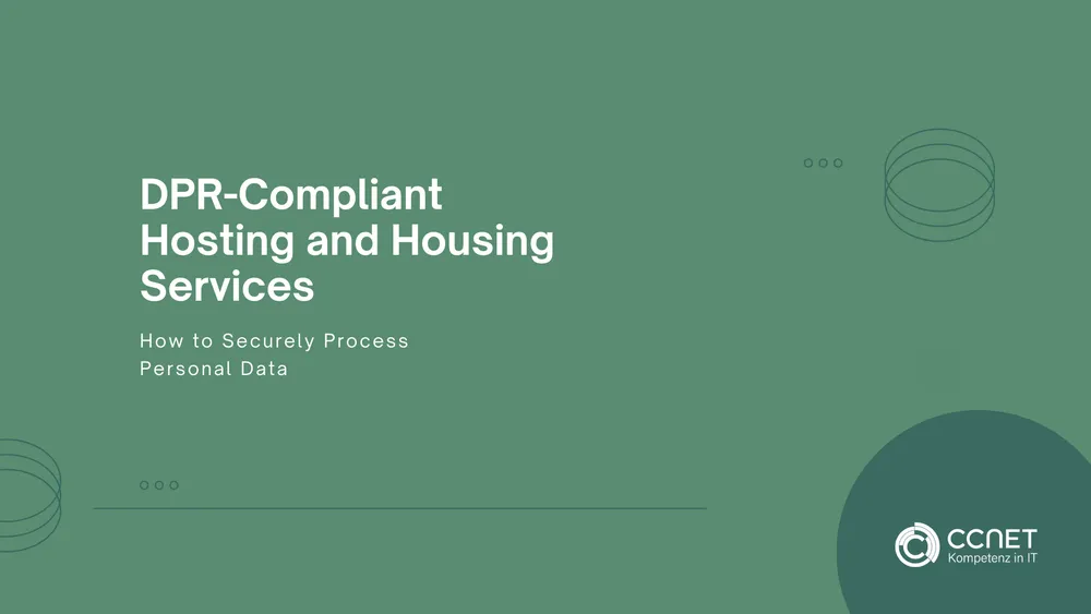 GDPR-Compliant Hosting and Housing Services: How to Securely Process Personal Data