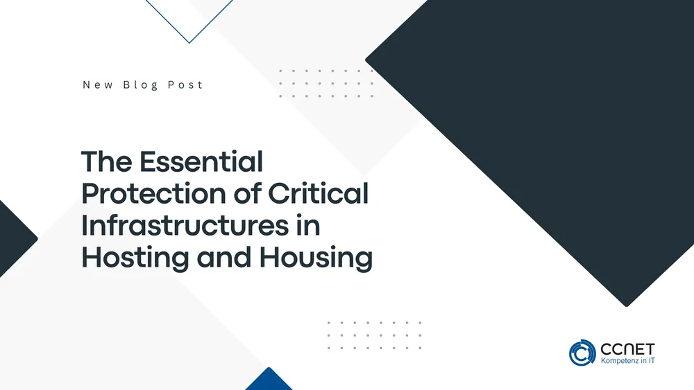 The Essential Protection of Critical Infrastructures in Hosting and Housing