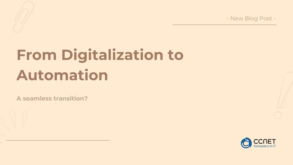 From Digitalization to Automation: A Seamless Transition?