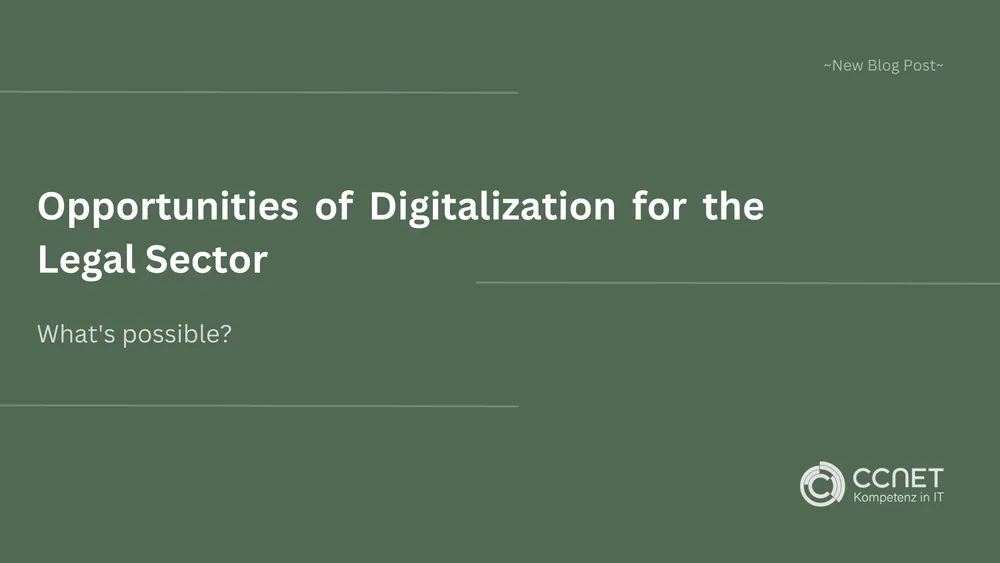 Opportunities of Digitalization for the Legal Sector: What's Possible?