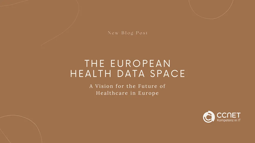 The European Health Data Space: A Vision for the Future of Healthcare in Europe