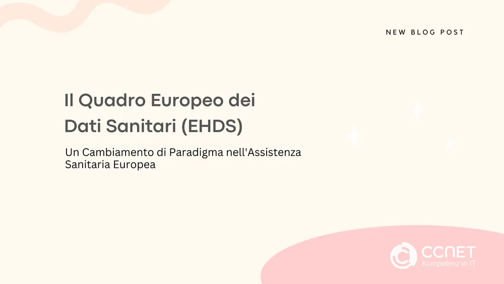 Il Quadro Europeo dei Dati Sanitari (EHDS): Un Cambiamento di Paradigma nell'Assistenza Sanitaria Europea