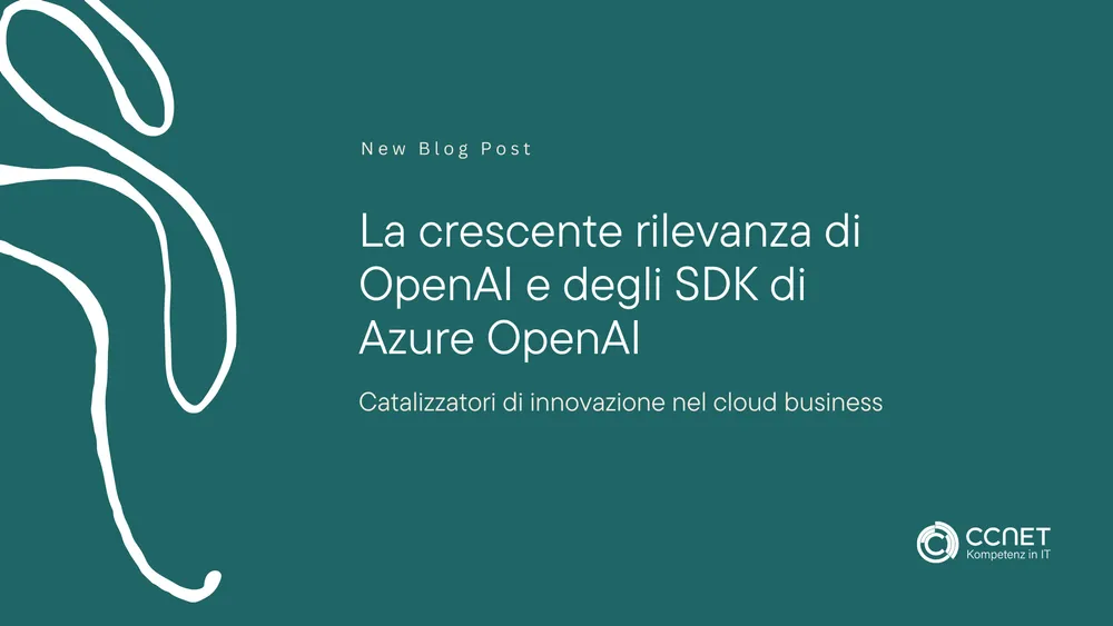 La crescente rilecanza di OpenAI e degli SDK di Azure OpenAI: Catalizzatori di innovazione nel cloud business