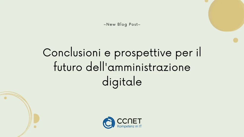 Conclusioni e Prospettive sul Futuro dell'Amministrazione Digitale