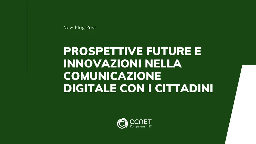 Prospettive Future e Innovazioni nella Comunicazione Digitale con i Cittadini