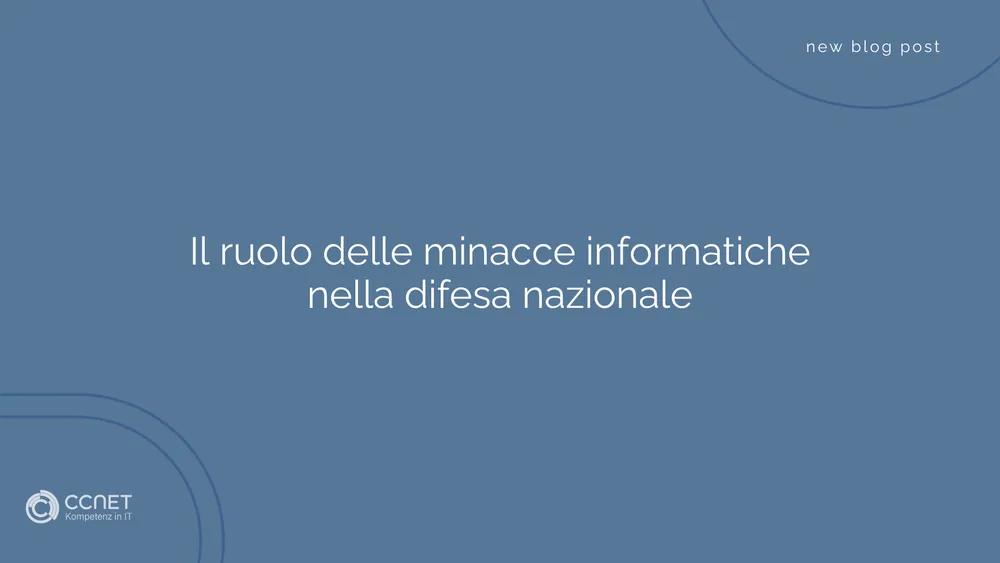 Il ruolo delle minacce informatiche nella difesa nazionale