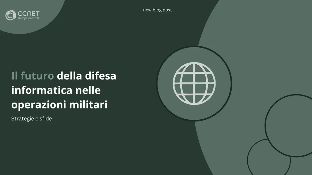 Il Futuro della Difesa Cibernetica nelle Operazioni Militari: Strategie e Sfide