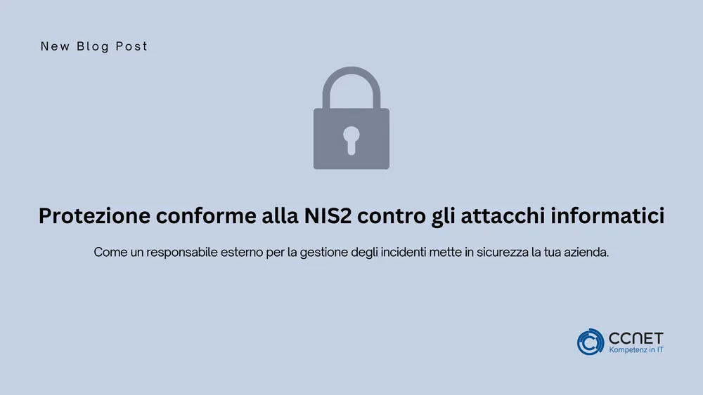 Protezione conforme alla NIS2 contro gli attacchi informatici