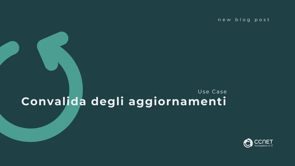 Caso d'uso: Servizi gestiti IT - Convalida degli aggiornamenti