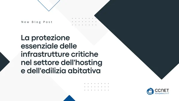 La protezione essenziale delle infrastrutture critiche nel settore dell'hosting e dell'edilizia abitativa