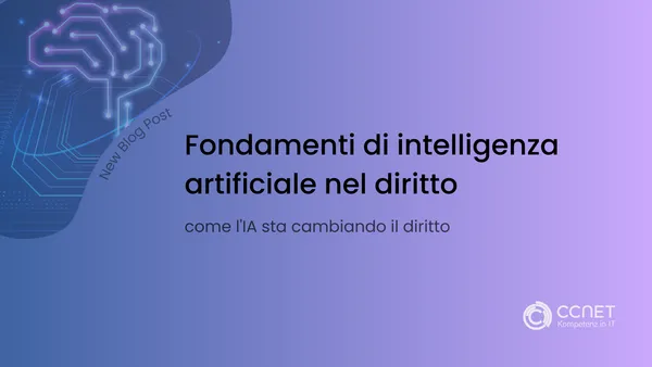 Fondamenti dell'intelligenza artificiale nel diritto: come l'IA sta cambiando il diritto