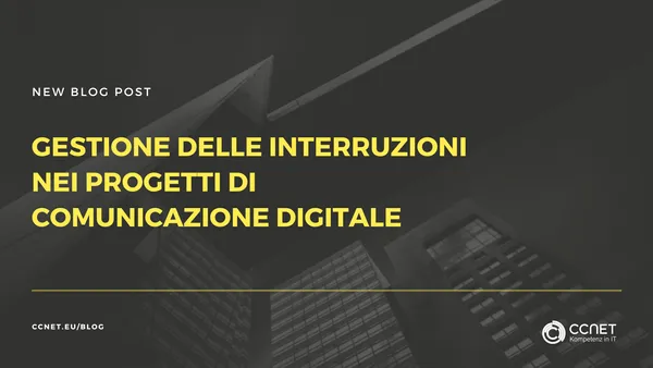 Gestione delle interruzioni nei progetti di comunicazione digitale