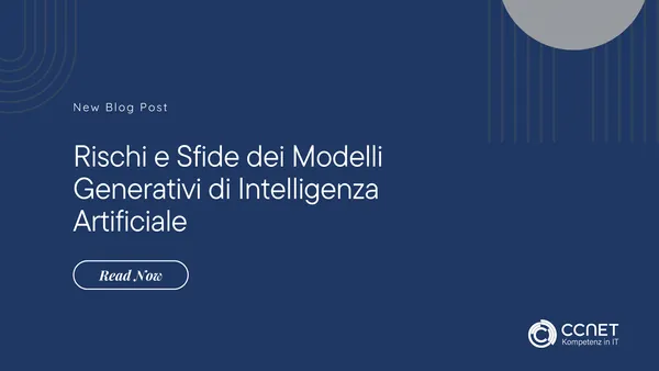 Rischi e Sfide dei Modelli Generativi di Intelligenza Artificiale