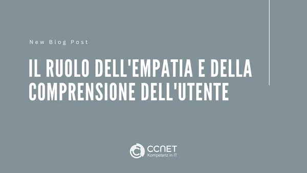 Il ruolo dell'empatia e della comprensione dell'utente