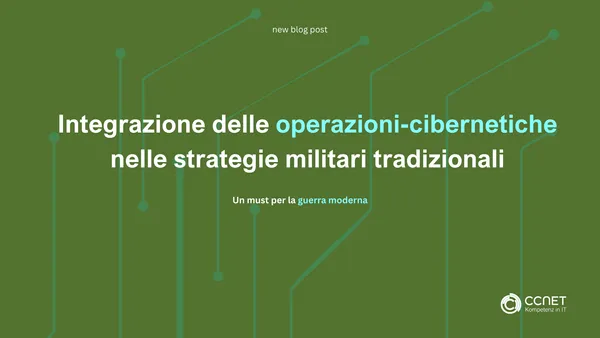 Integration of Cyber Operations into Traditional Military Strategies: A Necessity for Modern Warfare