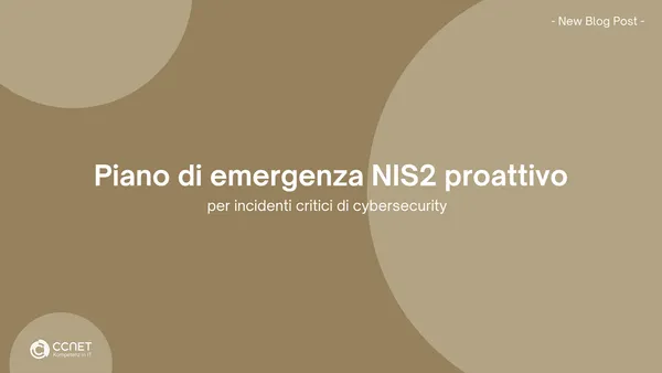 Piano di emergenza NIS2 proattive per incidenti critici di cybersecurity